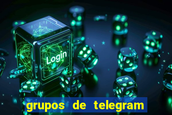 grupos de telegram mais 18