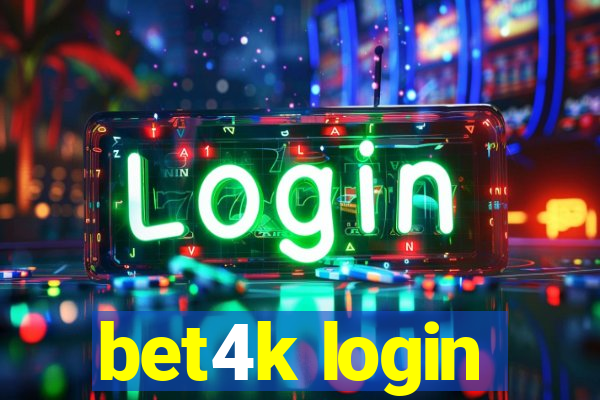 bet4k login