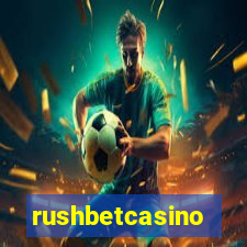 rushbetcasino