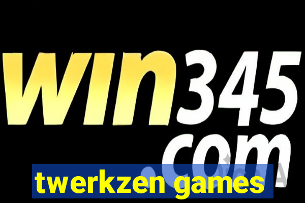 twerkzen games