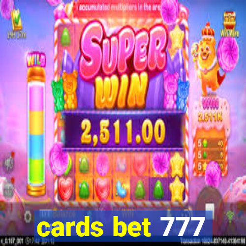 cards bet 777