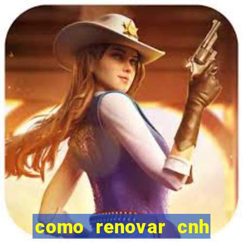 como renovar cnh na bahia