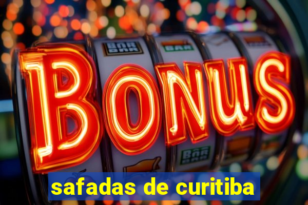 safadas de curitiba
