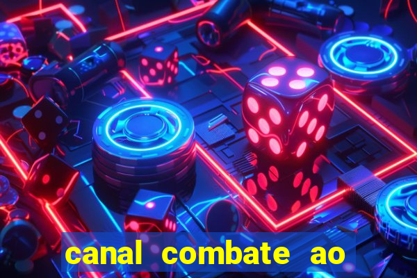canal combate ao vivo multi canais