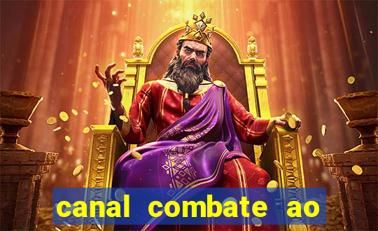 canal combate ao vivo multi canais