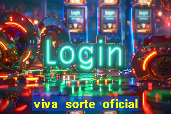 viva sorte oficial com br comprar