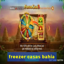 freezer casas bahia