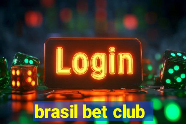 brasil bet club