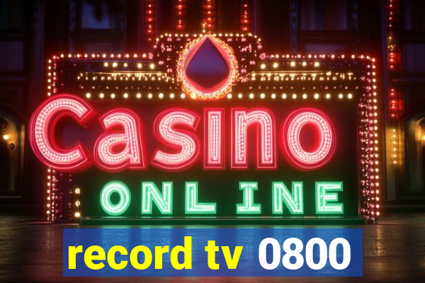 record tv 0800