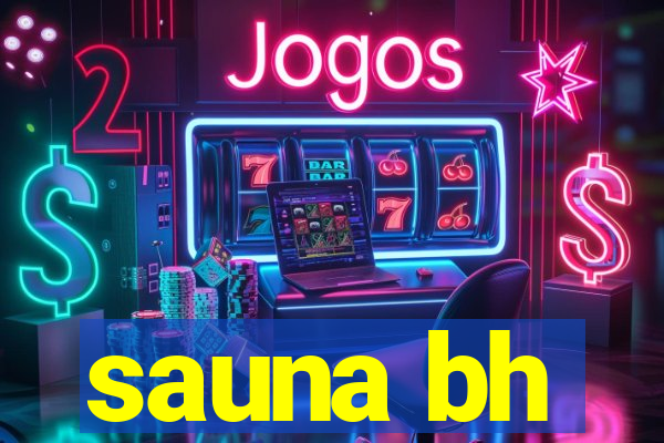sauna bh