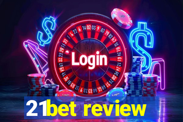 21bet review