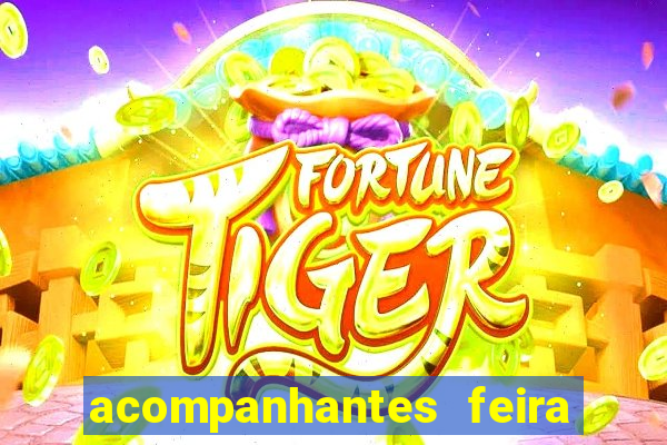 acompanhantes feira de santana