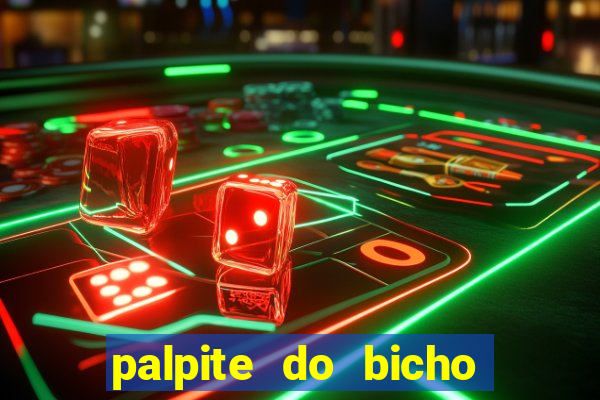 palpite do bicho deu no poste