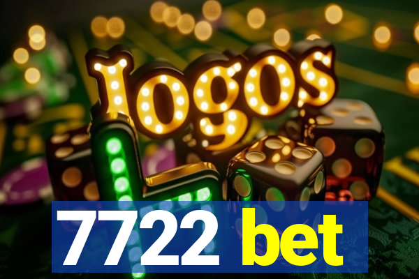 7722 bet