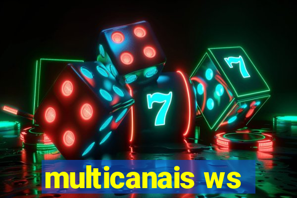multicanais ws