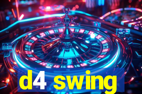 d4 swing