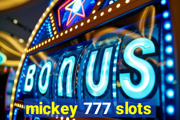 mickey 777 slots