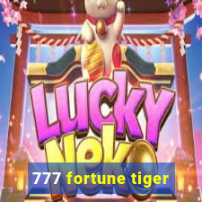 777 fortune tiger