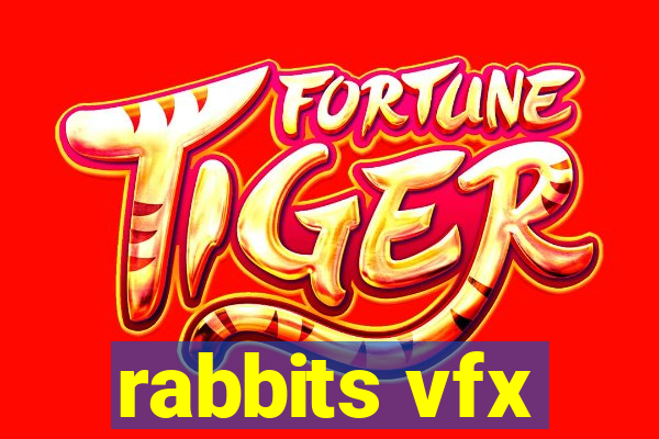 rabbits vfx