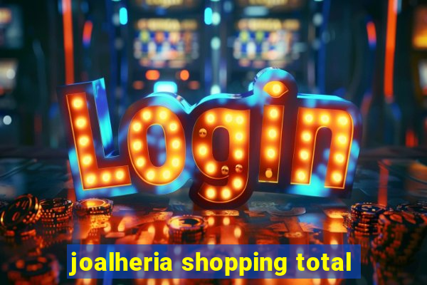 joalheria shopping total