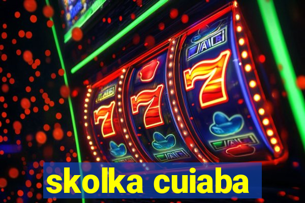 skolka cuiaba