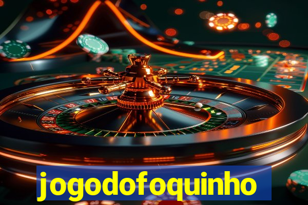 jogodofoquinho