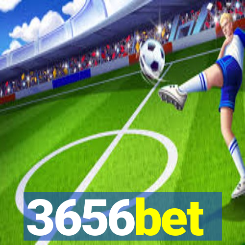 3656bet