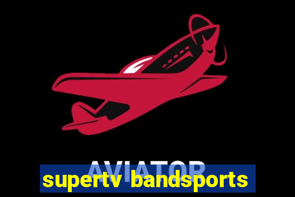 supertv bandsports