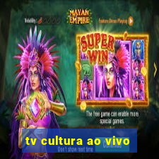 tv cultura ao vivo