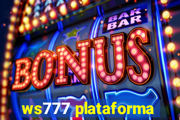 ws777 plataforma