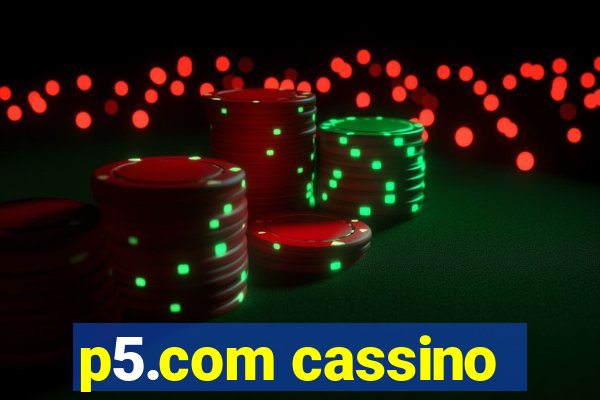 p5.com cassino