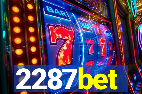 2287bet