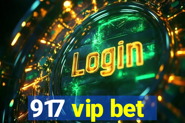 917 vip bet
