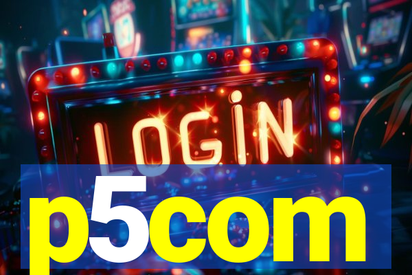 p5com