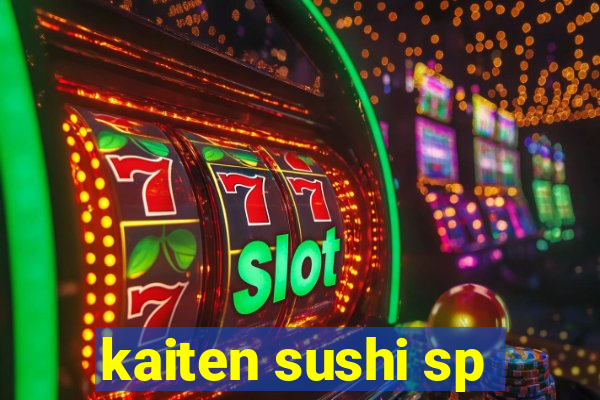 kaiten sushi sp