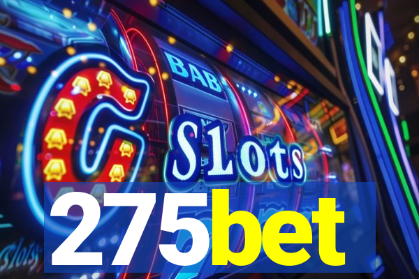 275bet