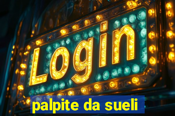 palpite da sueli