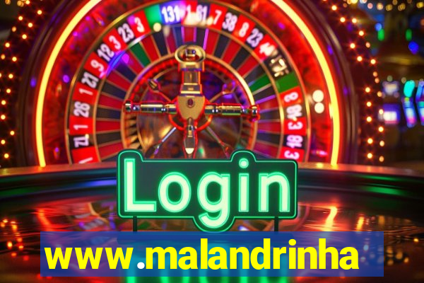 www.malandrinhas