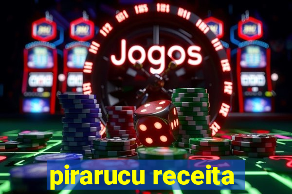 pirarucu receita