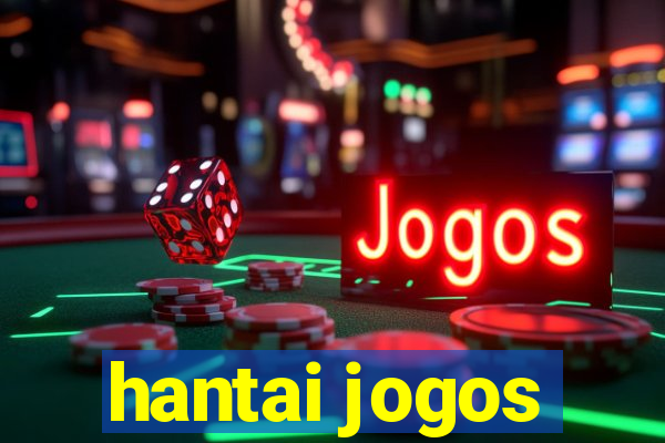 hantai jogos