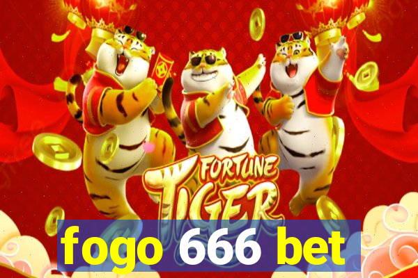 fogo 666 bet