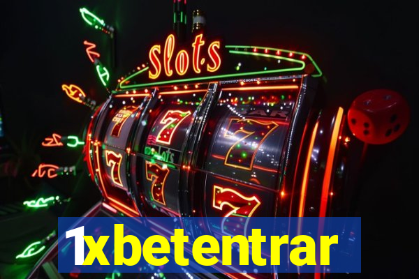 1xbetentrar