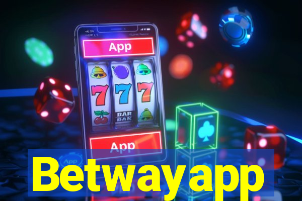 Betwayapp