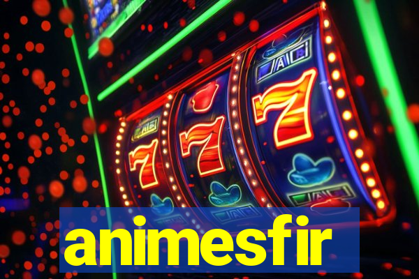 animesfir