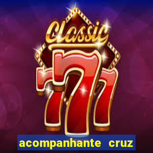 acompanhante cruz das almas