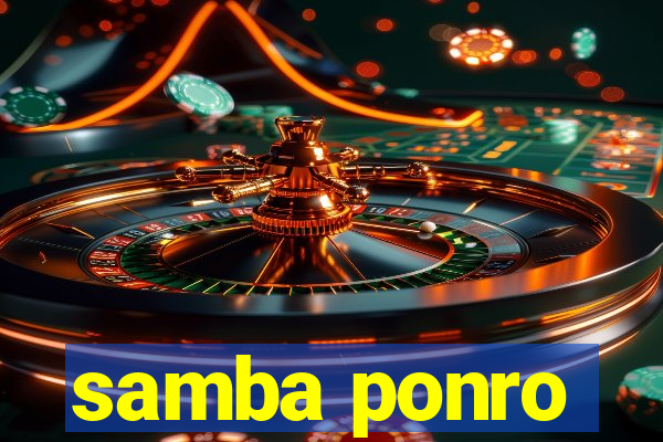 samba ponro