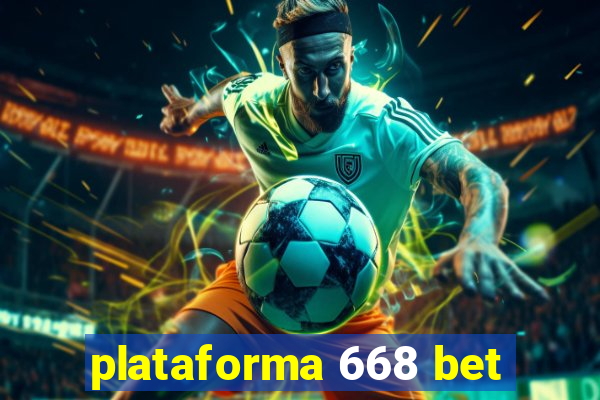 plataforma 668 bet