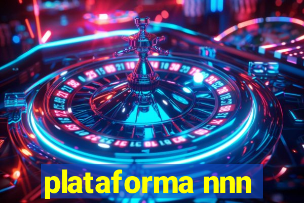 plataforma nnn