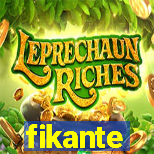 fikante
