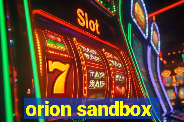 orion sandbox